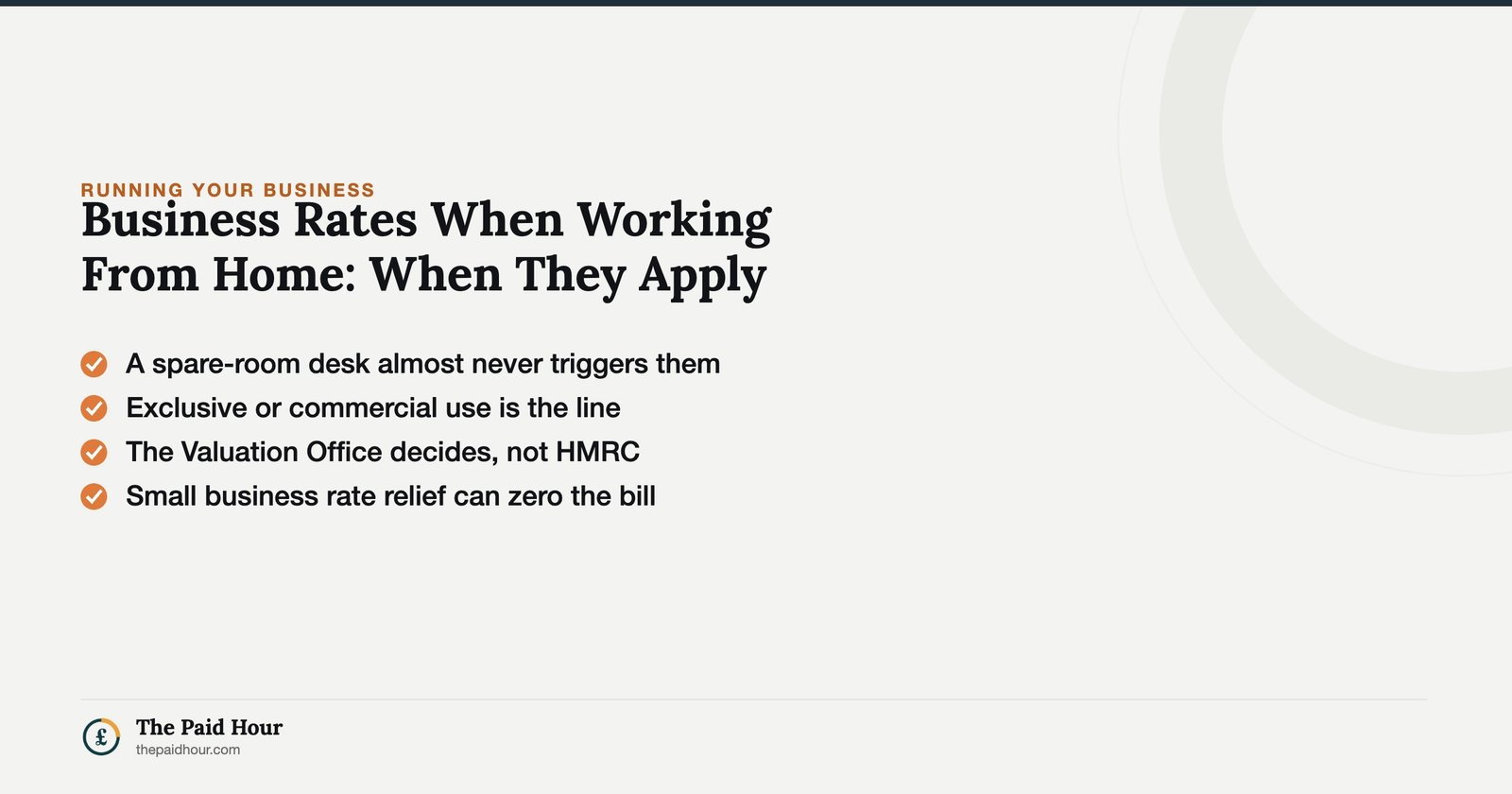 Business Rates When Working From Home: When They Apply — ordinary home working stays outside business rates; exclusive or commercial use of part of the home is the line. | The Paid Hour