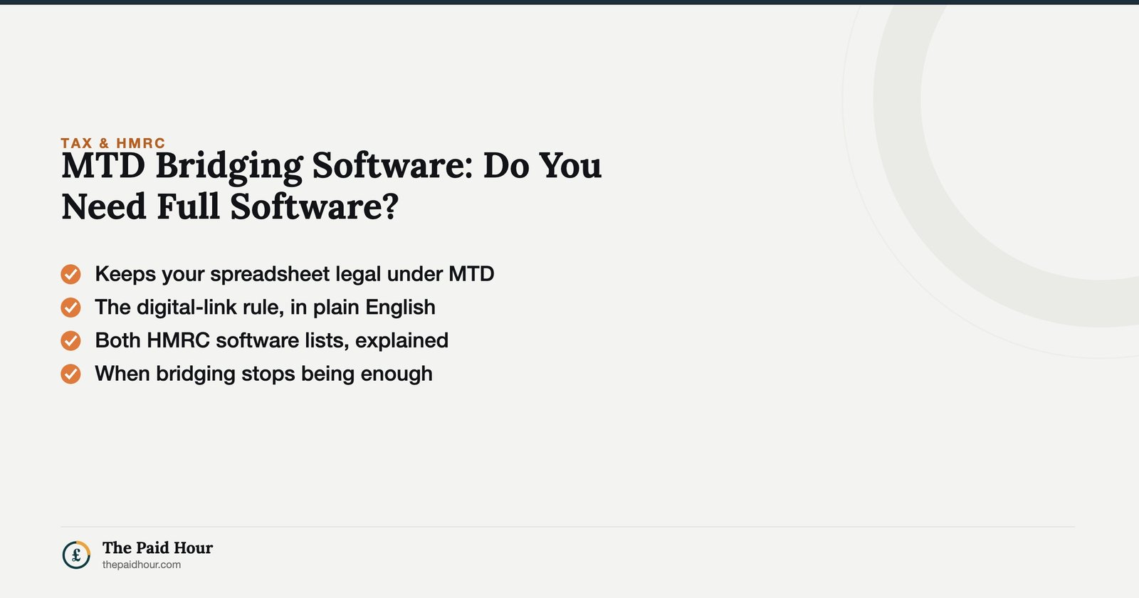 MTD Bridging Software: Do You Need Full Software? — bridging tools file MTD updates from a spreadsheet; what the digital link rule bans and when full software wins. | The Paid Hour