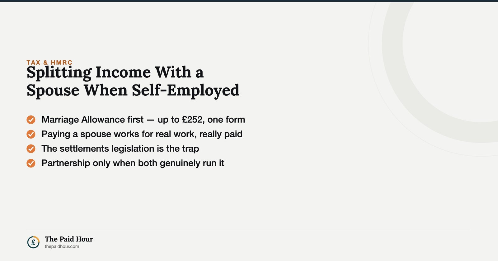 Splitting Income With a Spouse When Self-Employed — Marriage Allowance first, then a real wage for real work; the settlements legislation catches arrangements that just move income. | The Paid Hour