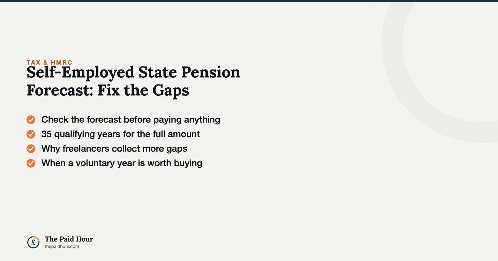 Self-Employed State Pension Forecast: Fix the Gaps — check your forecast, understand the 35-year rule, and decide when filling a gap is worth paying for. | The Paid Hour