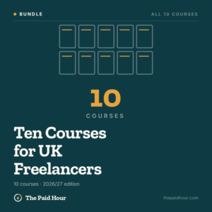 Ten Courses for UK Freelancers 2026/27 bundle cover, The Paid Hour