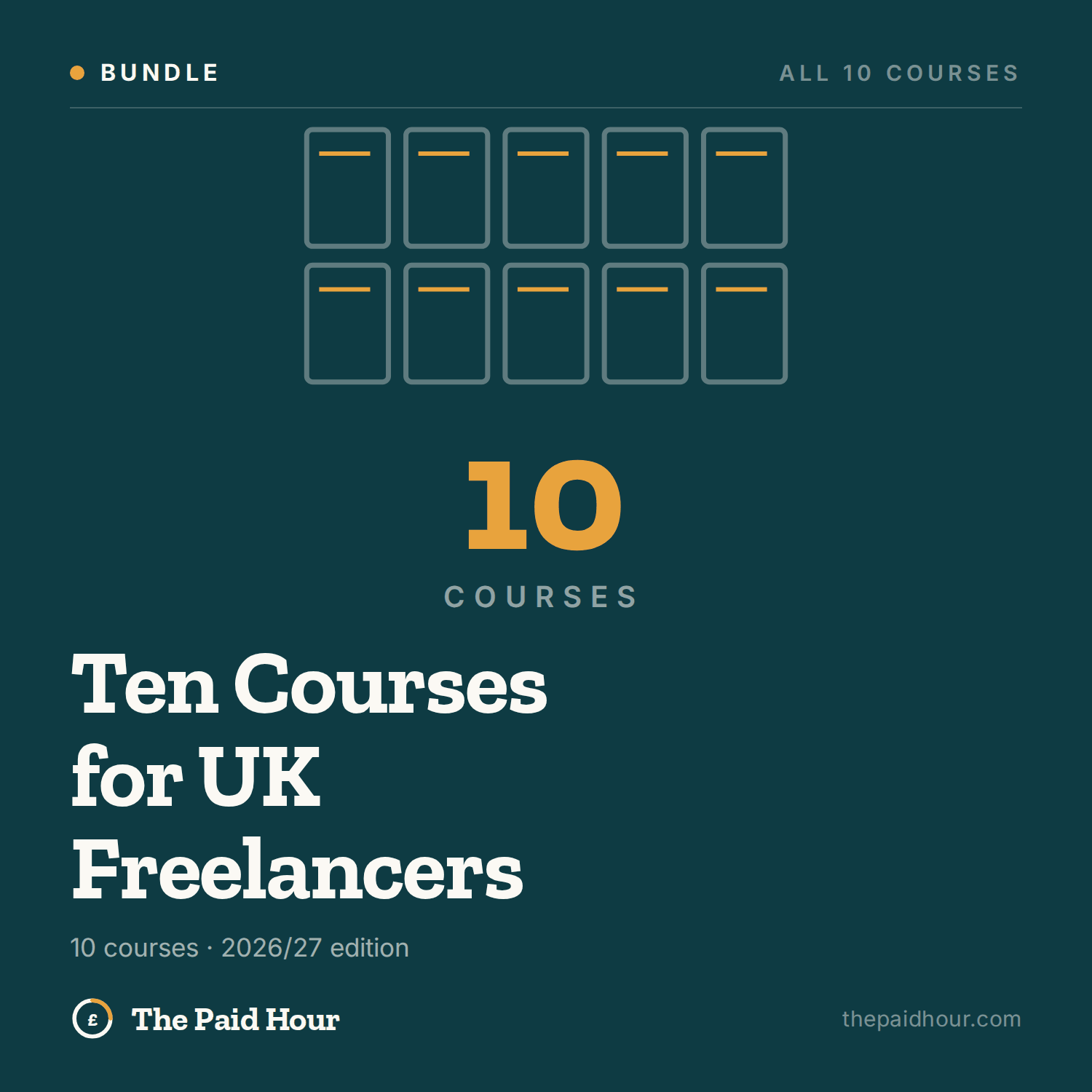 Ten Courses for UK Freelancers 2026/27 bundle cover, The Paid Hour