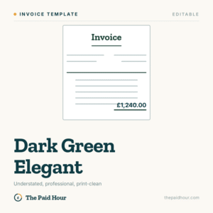 Dark Green Elegant UK invoice template preview, The Paid Hour
