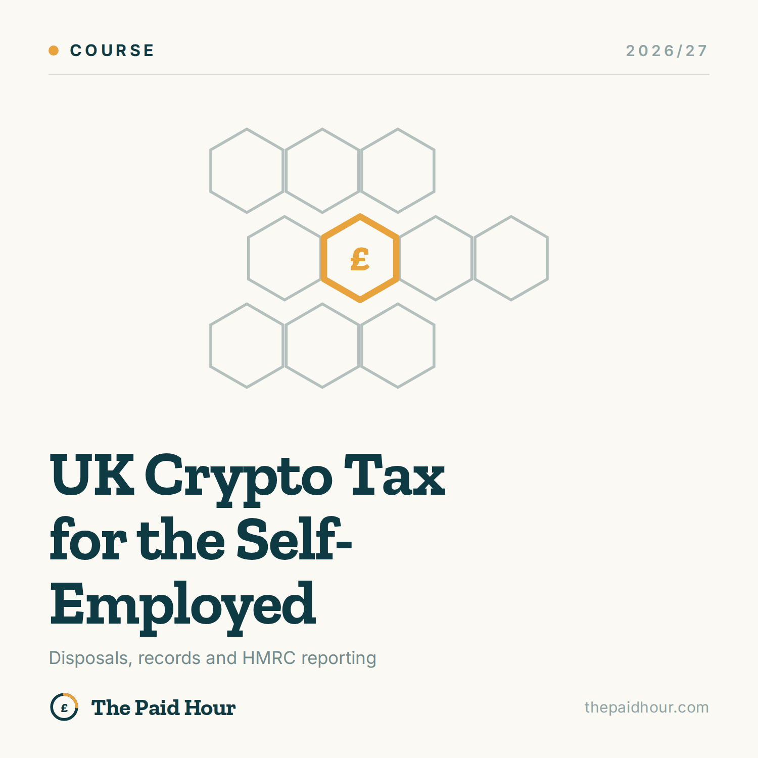 UK Crypto Tax for the Self-Employed 2026/27 course cover, The Paid Hour
